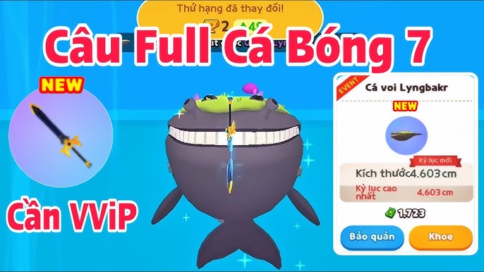 CÂU CÁ BÓNG 7